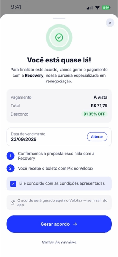 Tela do app Velotax finalizando um acordo com a Recovery: pagamento à vista, total de R$ 71,75 com 91,35% de desconto, vencimento em 23/09/2026 e o botão Gerar acordo